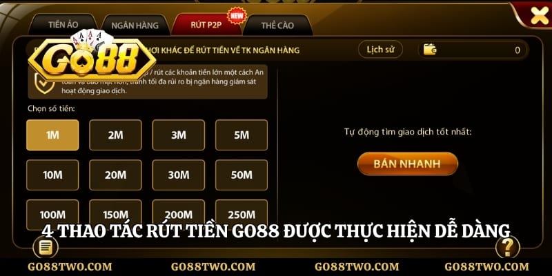 4 thao tác rút tiền Go88 được thực hiện dễ dàng