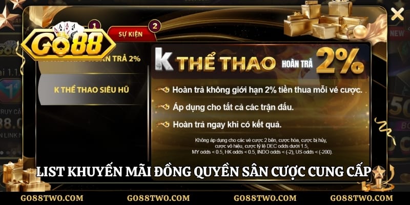List khuyến mãi đồng quyền sân cược cung cấp cho tay cược