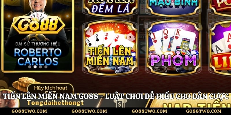 Tiến Lên Miền Nam Go88 - Luật Chơi Dễ Hiểu Cho Dân Cược